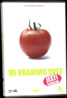 Mi hranimo svet